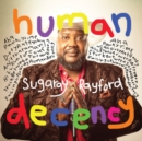 Human Decency - Vinyl