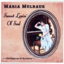 Sweet Lovin' Ol' Soul: Old Highway 61 Revisited - CD