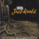 Canadian Brass: Jazz Roots - CD