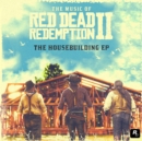 The Music of Red Dead Redemption II: The Housebuilding EP - Vinyl
