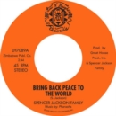 Bring Back Peace to the World Pts. I & II - Vinyl