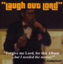 Laugh Out Lord/Inside Neil Hamburger - CD