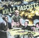 This Comp Kills Fascists - CD