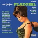 Can't Play a Playgirl: 1960's Girl Goodies Lost & Found - CD