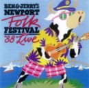 Ben and Jerry's Newport Folk Festival: '88 live - CD