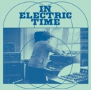In Electric Time - Vinyl