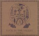 Luck in the Valley - CD