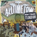 Don't Panic: It's Longer Now! - Vinyl