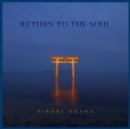 Return to the Soul - CD