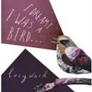 I Dreamt I Was a Bird... - CD