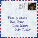 Philip Glass: Mad Rush - CD