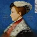 Tudor Music Afterlives - CD