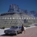 Your Wilderness - CD