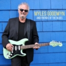 Myles Goodwyn and Friends of the Blues - CD