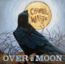 Chinook Waltz - CD