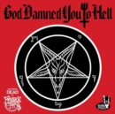 God damned you to hell - Vinyl
