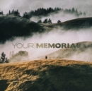 Your Memorial - CD