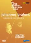 Brahms: Symphony No.3/Symphony No.4 - DVD
