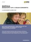 Sophia - Biography of a Violin Concerto - DVD