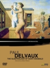 Art Lives: Paul Delvaux - The Sleepwalker of Saint-Idesbald - DVD