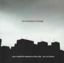 Non-cognitive Aspects of the City - Live at Iridium - CD