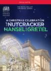 The Nutcracker/Hansel and Greta: Royal Opera House - DVD