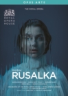 Rusalka: Royal Opera House (Bychkov) - DVD