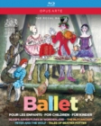 Ballet for Children: The Royal Ballet - Blu-ray