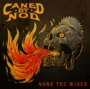 None the Wiser - Vinyl