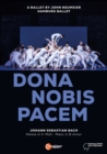 Dona Nobis Pacem: Hamburg Ballet (Neumeier) - DVD