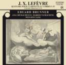 J.X. Lefevre: Quatuors Pour Clarinette Et Cordes I-IV - CD