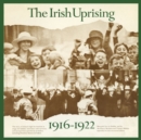 The Irish Uprising 1916-1922 - CD