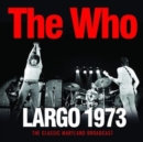 Largo 1973: The Classic Maryland Broadcast - CD