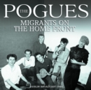 Migrants On the Home Front: Dublin Broadcast 1985 - CD