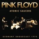 Atomic Saucers: Germany Broadcast 1970 - CD