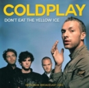 Don't Eat the Yellow Ice: Reykjavík Broadcast 2001 - CD