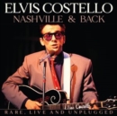 Nashville & Back: Rare, Live and Unplugged - CD