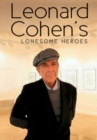 Leonard Cohen's Lonesome Heroes - DVD