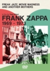Frank Zappa: Freak Jazz, Movie Madness and Another Mother's - DVD