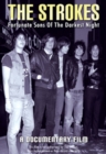 The Strokes: Fortunate Sons of the Darkest Night - DVD