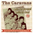 Where Gospel Meet Soul: 1952-1962 - CD