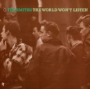 The World Won't Listen - Vinyl