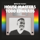 House Masters: Todd Edwards - Vinyl