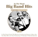 Big Band Hits: In the Mood: Essential Collection - CD
