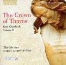 Crown of Thorns, The/eton Choirbook Volume Ii (Christophers) - CD