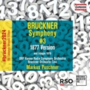 Bruckner: Symphony #3: 1877 Version and Adagio 1876 - CD