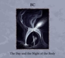 The Day and the Night of the Body - CD