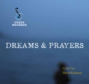 Dreams and Prayers - CD
