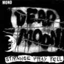 Strange Pray Tell - CD