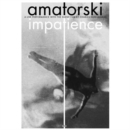 Impatience - Amatorski Score - DVD